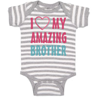 Baby Clothes I Love My Amazing Brother Baby Bodysuits Boy & Girl Cotton