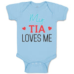 Baby Clothes My Tia Loves Me Baby Bodysuits Boy & Girl Newborn Clothes Cotton