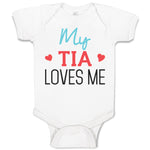 Baby Clothes My Tia Loves Me Baby Bodysuits Boy & Girl Newborn Clothes Cotton