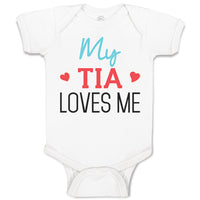 Baby Clothes My Tia Loves Me Baby Bodysuits Boy & Girl Newborn Clothes Cotton