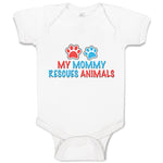 Baby Clothes My Mommy Rescues Animals Mom Mothers Day Baby Bodysuits Cotton