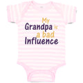 Baby Clothes My Grandpa Is A Bad Influence Grandpa Grandfather Baby Bodysuits