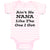Baby Clothes Aren'T No Nana like The 1 I Got Grandmother Grandma Baby Bodysuits