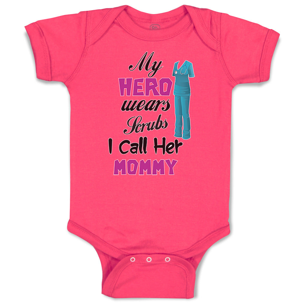 Cute Rascals® Baby Clothes Hero Wears Scrubs Call Mommy Doctor Nurse