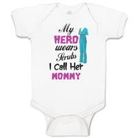 Baby Clothes My Hero Wears Scrubs and I Call Her Mommy Doctor Nurse Cotton