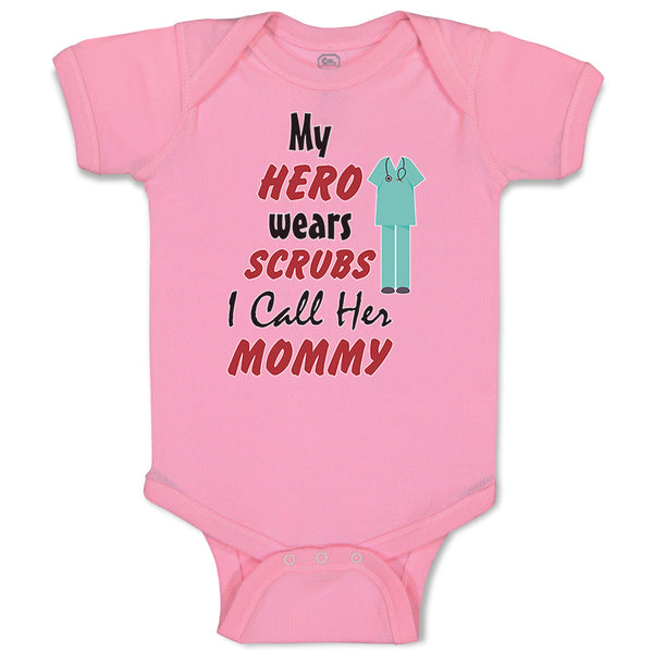 Cute Rascals® Baby Clothes Hero Wears Scrubs Call Mommy Doctor Nurse