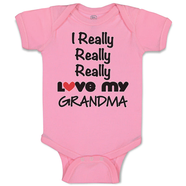 Baby Clothes I Really Really Love My Grandma Grandmother Grandma Baby Bodysuits