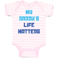 My Daddy's Life Matters Dad Father's Day