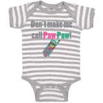 Baby Clothes Don'T Make Me Call Pawpaw Grandpa Grandfather Baby Bodysuits Cotton