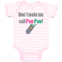 Don'T Make Me Call Pawpaw Grandpa Grandfather