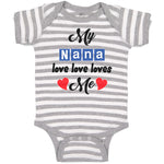 Baby Clothes My Nana Love Loves Me Grandmother Grandma Style A Baby Bodysuits