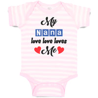 Baby Clothes My Nana Love Loves Me Grandmother Grandma Style A Baby Bodysuits
