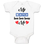 Baby Clothes My Nana Love Loves Me Grandmother Grandma Style A Baby Bodysuits