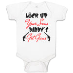 Baby Clothes Lock up Your Sons Daddy's Got Gun Dad Father's Day Baby Bodysuits