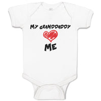 Baby Clothes My Granddaddy Love Me Grandpa Grandfather Baby Bodysuits Cotton