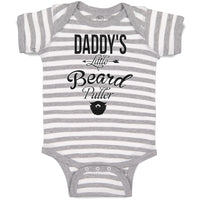 Baby Clothes Daddy's Little Beard Puller A Dad Father's Day Baby Bodysuits