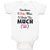 Baby Clothes Sometimes I Puke When I Drink Too Much Just like My Aunt Cotton