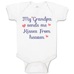 Baby Clothes My Grandpa Send Me Kisses from Heaven Grandpa Grandfather Cotton