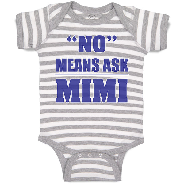 No - Means Ask Mimi Grandma Grandmother