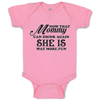Baby Clothes Now That Mommy Can Drink Again She Is Way More Fun Baby Bodysuits