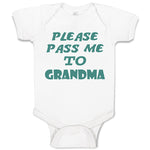 Baby Clothes Please Pass Me to Grandma B Grandmother Baby Bodysuits Cotton