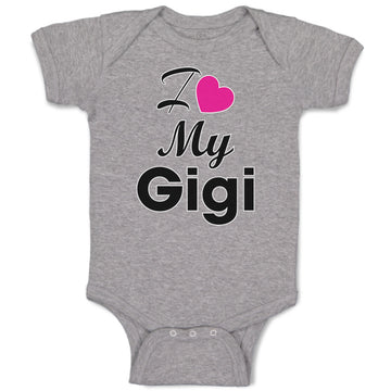 Baby Clothes I Love My Gigi Grandmother Grandma Baby Bodysuits Boy & Girl Cotton