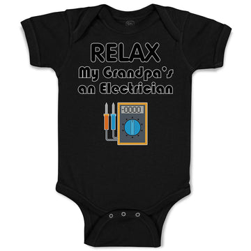 Baby Clothes Relax My Grandpa's An Electrician Grandpa Grandfather Cotton