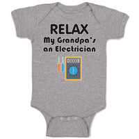 Baby Clothes Relax My Grandpa's An Electrician Grandpa Grandfather Cotton