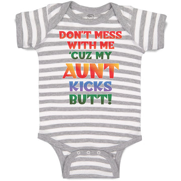 Baby Clothes Don'T Mess with Me 'Cuz My Aunt Kicks Butt! Baby Bodysuits Cotton