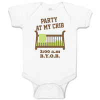 Baby Clothes Party at My Crib 2.00 A.M B.Y.O.B Baby Bodysuits Boy & Girl Cotton