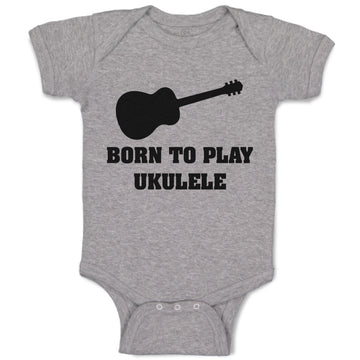 Baby Clothes Born to Play Ukulele Baby Bodysuits Boy & Girl Cotton