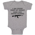 Baby Clothes I Am Proof That My Daddy Does Not Shoot Blanks Baby Bodysuits