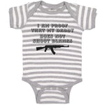 Baby Clothes I Am Proof That My Daddy Does Not Shoot Blanks Baby Bodysuits