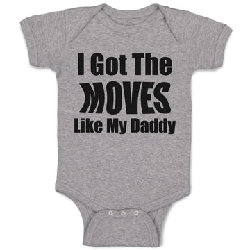 Baby Clothes I Got The Moves like My Daddy Baby Bodysuits Boy & Girl Cotton