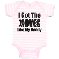 I Got The Moves like My Daddy