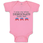 I Only Cry When Democrats Hold Me!