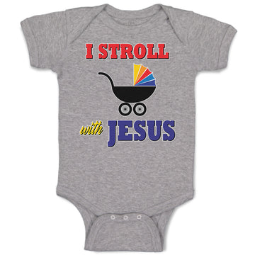 Baby Clothes I Stroll with Jesus Baby Bodysuits Boy & Girl Cotton