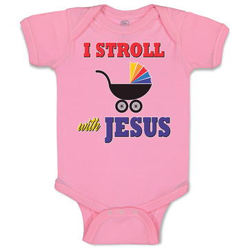 Baby Clothes I Stroll with Jesus Baby Bodysuits Boy & Girl Cotton