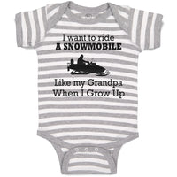 Baby Clothes I Want to Ride A Snowmobile like My Grandpa When I Grow up Cotton