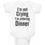 Baby Clothes I'M Not Crying I'M Ordering Dinner Baby Bodysuits Boy & Girl Cotton