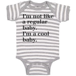 Baby Clothes I'M Not like A Regular Baby. I'M A Cool Baby. Baby Bodysuits Cotton