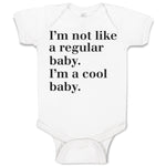 Baby Clothes I'M Not like A Regular Baby. I'M A Cool Baby. Baby Bodysuits Cotton