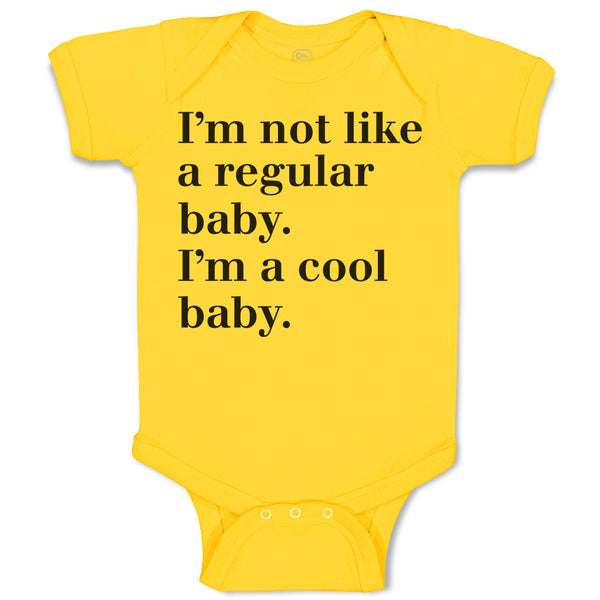 Baby Clothes I'M Not like A Regular Baby. I'M A Cool Baby. Baby Bodysuits Cotton