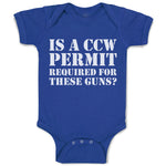 Baby Clothes Is A Ccw Permit Required for These Guns Baby Bodysuits Cotton