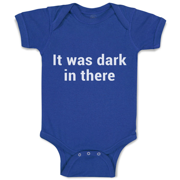 Baby Clothes It Was Dark in There Baby Bodysuits Boy & Girl Cotton