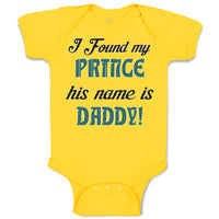 Baby Clothes I Found My Prince His Name Is Daddy! Baby Bodysuits Cotton