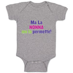 Baby Clothes Ma La Nonna Me Lo Permette! Baby Bodysuits Boy & Girl Cotton