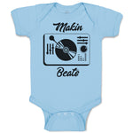 Baby Clothes Makin Beats Baby Bodysuits Boy & Girl Newborn Clothes Cotton