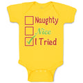 Baby Clothes Naughty Nice I Tried Baby Bodysuits Boy & Girl Cotton