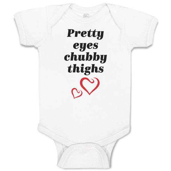 Pretty Eyes Chubby Thighs